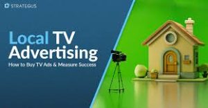 Effective Strategies for Local TV Advertising