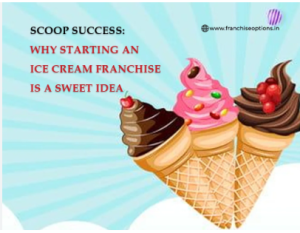 Maximizing Profits with an Ice Cream Franchise in the Carolinas: Tips and Tricks