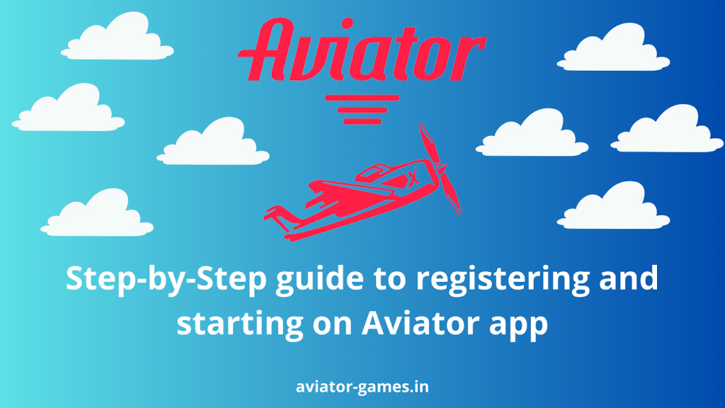 Step-by-Step guide to registering and starting on Aviator app